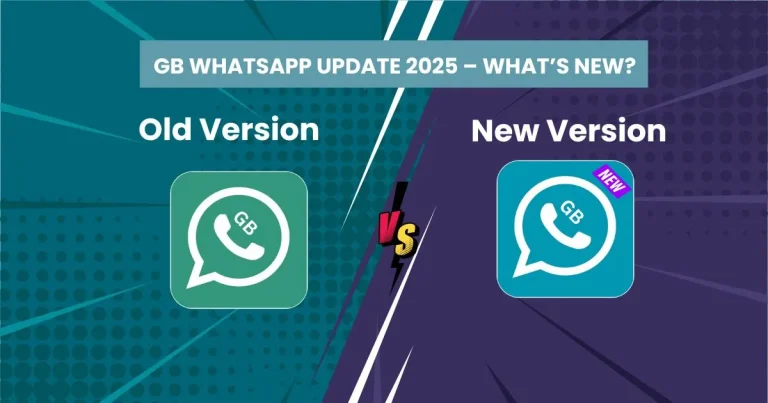 GB WHATSAPP UPDATE 2025 – WHAT’S NEW