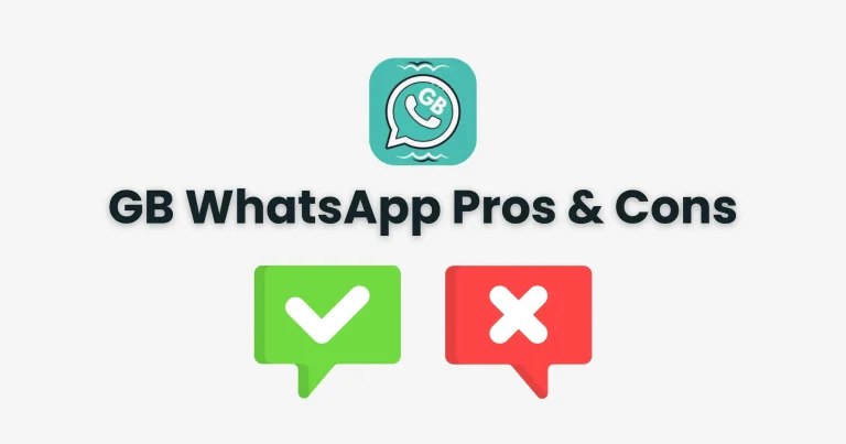 GB-WhatsApp-Pros-&-Cons